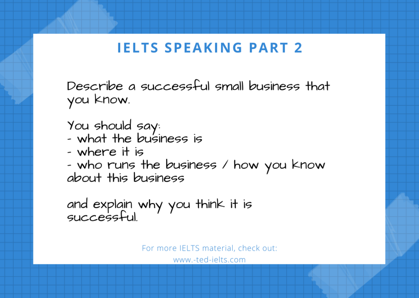 IELTS SPEAKING PART 2 and 3